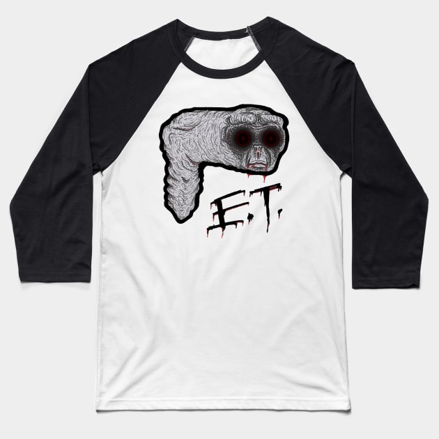 E.T. the extra terrifying extra terrestrial Baseball T-Shirt by wet_chicken_lip